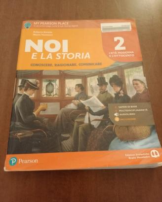 NOI E LA STORIA 2 L'età moderna e l'Ottocento