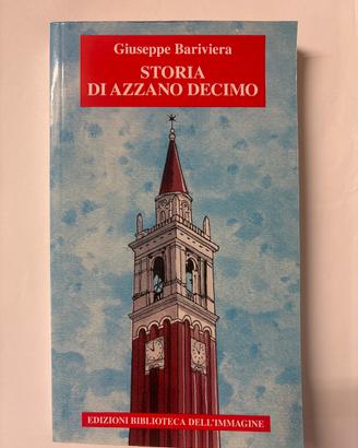 Storia di Azzano Decimo - Giuseppe Bariviera