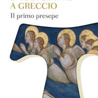 DA BETLEMME A GRECCIO IL PRIMO PRESEPE