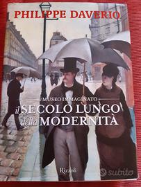 Il secolo lungo della modernità- Philippe Daverio