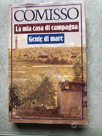 LA MIA CASA DI CAMPAGNA, GENTE DI MARE  COMISSO***