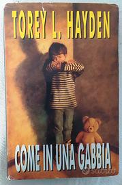 Titolo: Come in una gabbia Autore: Torey