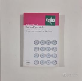 Fisica dell'impossibile - Michio Kaku (2008)