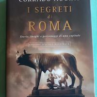 I Segreti di Roma Corrado Augias 1° ed. illustrata
