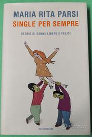 📚  Single per sempre.  Autore: Maria Rita Parsi.
