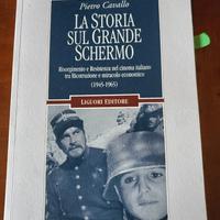 "La Storia sul grande schermo" di Pietro Cavallo