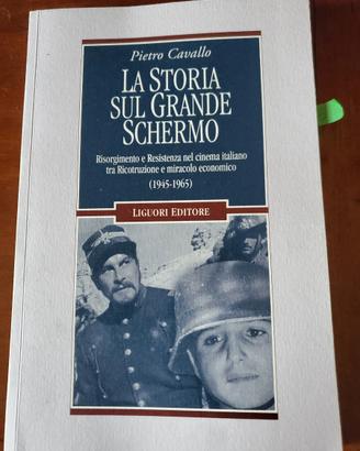 "La Storia sul grande schermo" di Pietro Cavallo