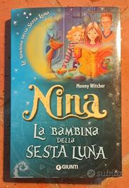 Nina La bambina della sesta luna vol 1 - fantasy 