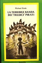 La terribile banda dei «tredici» pirati -  Ende