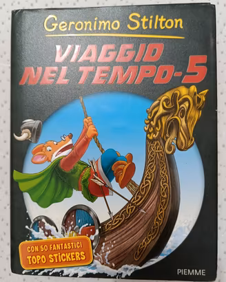libro Viaggio nel tempo 5 Geronimo Stilton 