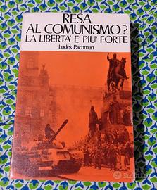 Resa al Comunismo?La libertà è più forte Ludek Pac
