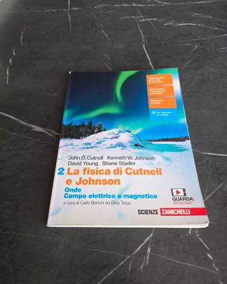 2 La fisica di Cutnell e Johnson volume 2