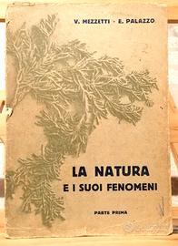 "La Natura e i suoi fenomeni", editrice Est, 1943.