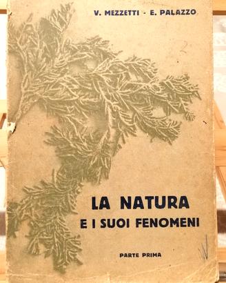 "La Natura e i suoi fenomeni", editrice Est, 1943.