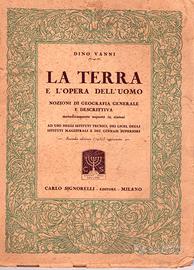 Libro antico La Terra e l'opera dell'uomo 1937