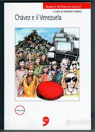 Quaderni dell'America Latina CHAVEZ E IL VENEZUELA