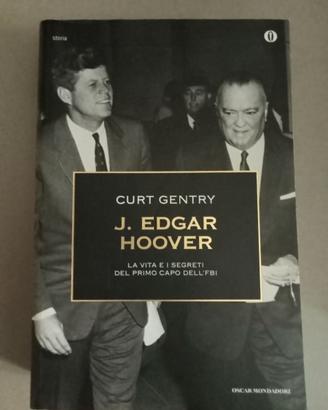 J.EDGAR HOOVER di Curt Gentry