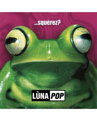 Lùnapop ...squèrez? doppio vinile