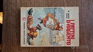 Libro I Pattini d'Argento - M. Mapes Dodge