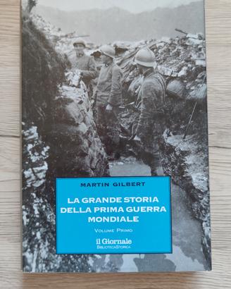 La grande storia della prima guerra mondiale