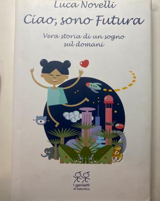 Ciao, sono Futura - Luca Novelli
