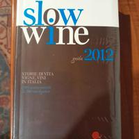 Slow Wine 2012, libro slow food, nuovo, sigillato 