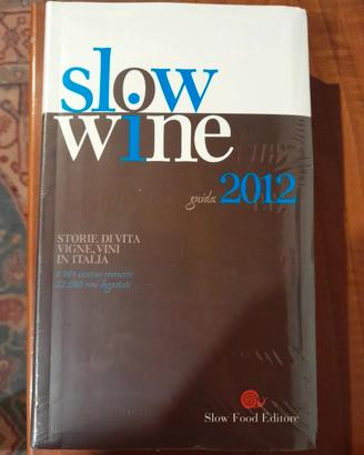 Slow Wine 2012, libro slow food, nuovo, sigillato 