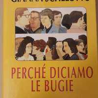 Perché diciamo le bugie Gianna Schelotto