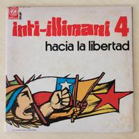 Inti-Illimani 4 - Hacia la libertad