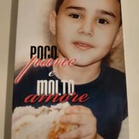 Poco Pane e molto amore giulio montecalvo