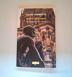 Misteri berlinesi - passeggiate nell'anima tedesca