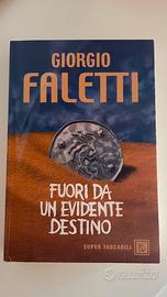 Fuori da un evidente destino - Giorgio Faletti