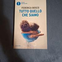 Bosco Federica - Tutto quello che siamo