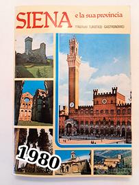 Guida turistica "Siena e la sua Provincia" 1980