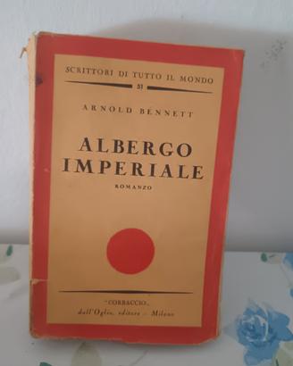 Libro Raro ALBERGO IMPERIALE Arnold Bennett Corba
