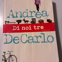 Libro Di noi tre di Andrea De Carlo