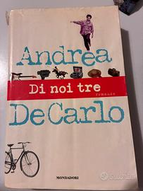 Libro Di noi tre di Andrea De Carlo