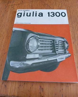 (461) - Libretto Uso & Manutenzione Giulia 1300