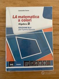 LA matematica a colori Algebra 2 Edizione Blu