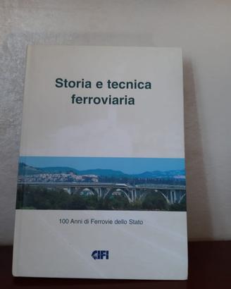 Libro "Storia e tecnica ferroviaria"