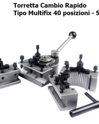Torretta cambio rapido tornio 40 posiz. Multifix