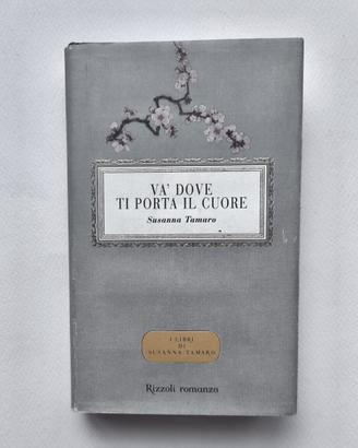 Va' dove ti porta il cuore" - Susanna Tamaro
