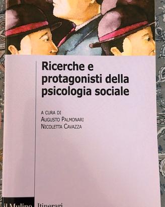 Ricerche e protagonisti della psicologia sociale