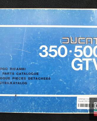 catalogo ricambi ufficiale Ducati 350 500 GTV