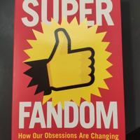 👉 Superfandom: How Our Obsessions are Chang...