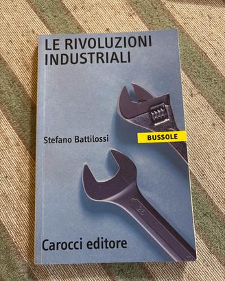 Le Rivoluzioni Industriali di Stefano Battilossi