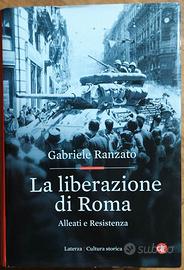 G. Ranzato, La Liberazione Di Roma, Laterza