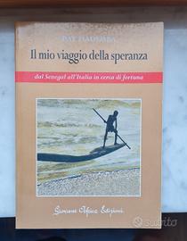 Libro "Il mio viaggio della speranza"