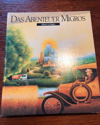 Das Abenteuer Migros