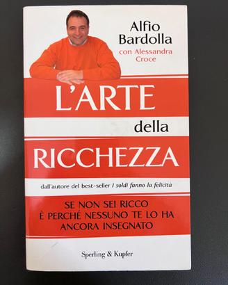 "L'arte della ricchezza" di Alfio Bardolla